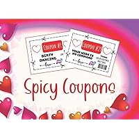Spicy Coupons: Gift Cards Vouchers for Adult Couples Bedroom Both Partners Homemade Husband Love Naughty Hot Position Sexy Sweet Wife Boyfriend ... Present Dating Married Massage Gag Kinky Spicy Coupons: Gift Cards Vouchers for Adult Couples Bedroom Both Partners Homemade Husband Love Naughty Hot Position Sexy Sweet Wife Boyfriend ... Present Dating Married Massage Gag Kinky Paperback