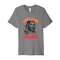 Love Like Jesus Retro 70s Style Christian Men Women Premium T-Shirt