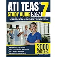 ATI TEAS® 7 STUDY GUIDE 2024: The One-Stop Solution for All Your TEAS® Study Needs. 3000 Questions and Answers to Pass the Exam on the First Try ATI TEAS® 7 STUDY GUIDE 2024: The One-Stop Solution for All Your TEAS® Study Needs. 3000 Questions and Answers to Pass the Exam on the First Try Paperback Kindle
