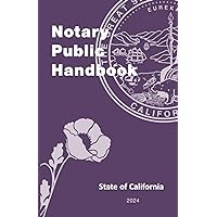 California Notary Public Handbook: 2024 Edition - by the California Secretary of State Notary Public Section (California Notary Manuals) California Notary Public Handbook: 2024 Edition - by the California Secretary of State Notary Public Section (California Notary Manuals) Paperback Kindle