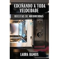 Cociñando a Toda Velocidade: Receitas de Microondas (Galician Edition)