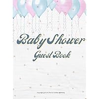 Baby Shower Guest Book: Keepsake for Parents with sign in for guests, wishes for baby, gender predictions, gift log, memory pages for photos / Hardcover Baby Shower Guest Book: Keepsake for Parents with sign in for guests, wishes for baby, gender predictions, gift log, memory pages for photos / Hardcover Hardcover Paperback