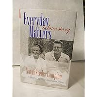 Everyday Matters: A Love Story Everyday Matters: A Love Story Hardcover Paperback