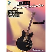 Blues Rhythms You Can Use: A Complete Guide to Learning Blues Rhythm Guitar Styles Blues Rhythms You Can Use: A Complete Guide to Learning Blues Rhythm Guitar Styles Paperback