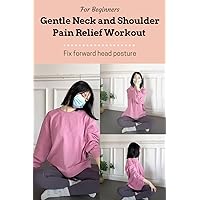 Neck and Shoulder Pain Relief Workout at Home | Forward Head Posture Cure - just 3 Mins a Day (No Equipment needed)