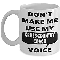 Coach Cross Country Mug - Don't Make Me Use My Cross Country Coach Voice
