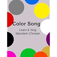 Color Song - Learn & Sing Mandarin Chinese