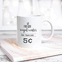 Quote White Ceramic Coffee Mug 11oz Fresh Soap Coffee Cup Humorous Tea Milk Juice Mug Novelty Gifts for Xmas Colleagues Girl Boy