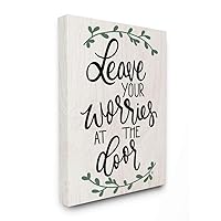 Stupell Industries Leave Your Worries at The Door Quote Family Greeting, Designed by Fearfully Made Creations Wall Art, 16 x 20, Canvas