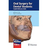 Oral Surgery for Dental Students: A Quick Reference Guide Oral Surgery for Dental Students: A Quick Reference Guide Spiral-bound Kindle