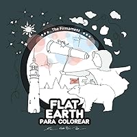 Flat Earth: para Colorear (Spanish Edition) Flat Earth: para Colorear (Spanish Edition) Paperback