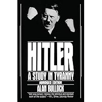 Hitler: A Study in Tyranny Hitler: A Study in Tyranny Paperback Hardcover Mass Market Paperback