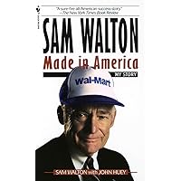 Sam Walton: Made In America Sam Walton: Made In America Audible Audiobook Mass Market Paperback Kindle Hardcover Paperback Audio CD