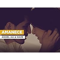 Amanece in the Style of Anuel AA & Haze