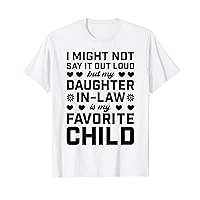 Mother In Law Mother's Day Funny Favorite Child Family Humor T-Shirt