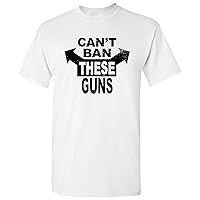 Can't Ban These Guns - Funny Gym Workout Weight Lifting Fitness T Shirt