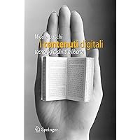 I contenuti digitali: tecnologie, diritti e libertà (Italian Edition) I contenuti digitali: tecnologie, diritti e libertà (Italian Edition) Paperback