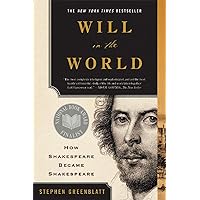 Will in the World: How Shakespeare Became Shakespeare (Anniversary Edition) Will in the World: How Shakespeare Became Shakespeare (Anniversary Edition) Hardcover Kindle Audible Audiobook Paperback Audio CD