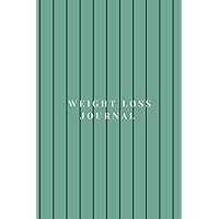 Weight Loss Journal: 90 Day Log Book To Track Your Progress, Plan Meals And Stay Motivated Weight Loss Journal: 90 Day Log Book To Track Your Progress, Plan Meals And Stay Motivated Paperback