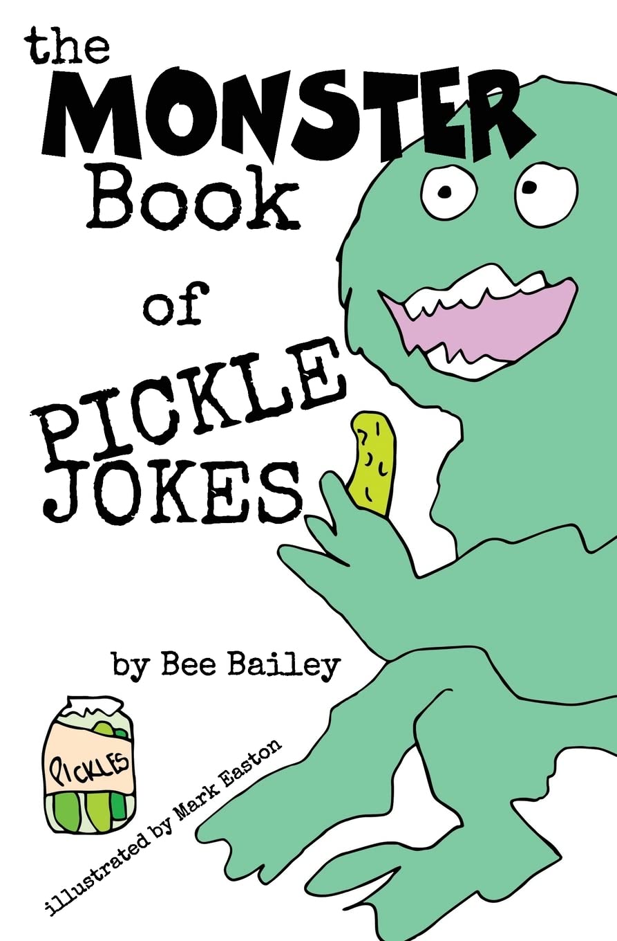 The Monster Book of Pickle Jokes (The Monster Book of Jokes Series)