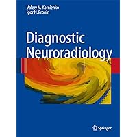 Diagnostic Neuroradiology Diagnostic Neuroradiology Hardcover