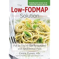 The Low-FODMAP Solution: Put An End to IBS Symptoms and Abdominal Pain