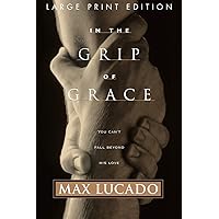 In The Grip Of Grace In The Grip Of Grace Hardcover Audible Audiobook Kindle Audio, Cassette Paperback Mass Market Paperback