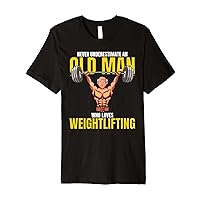 Mens Old Man Weightlifting Gym Lifting Fitness Funny Premium T-Shirt