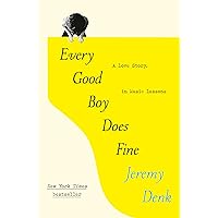 Every Good Boy Does Fine: A Love Story, in Music Lessons Every Good Boy Does Fine: A Love Story, in Music Lessons Paperback Audible Audiobook Kindle Hardcover