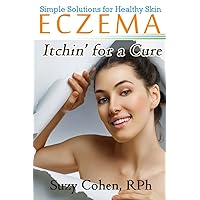 Eczema Itchin' for a Cure Eczema Itchin' for a Cure Paperback