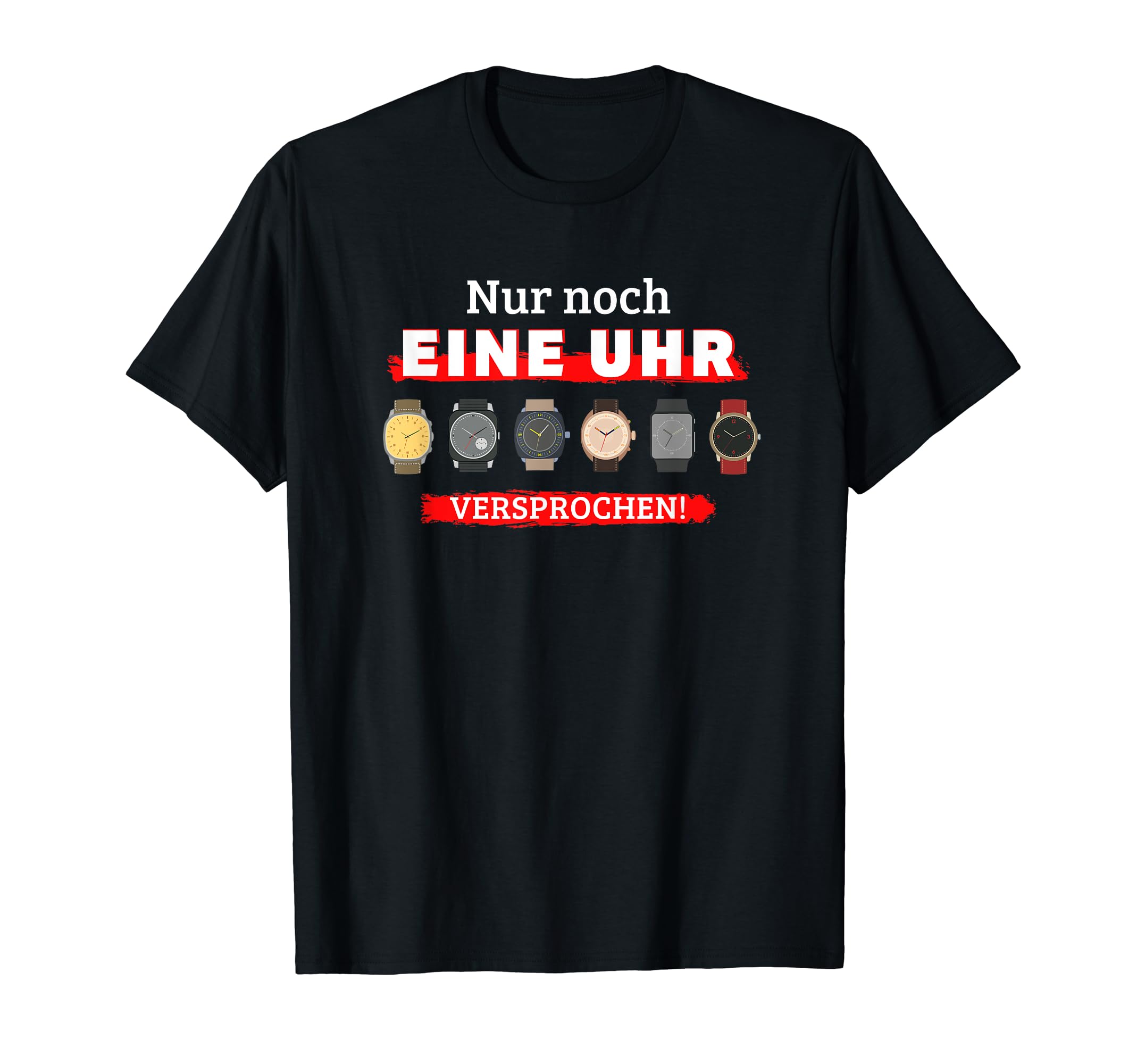 Uhrenliebhaber Geschenk Uhrensammler Armbanduhr Luxus Uhren T-Shirt