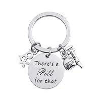TGBJE Pharmacist Gift There is a pill for that Keychain Pharmacy Tech Gift RX Gift Gift for Pharmacy Student