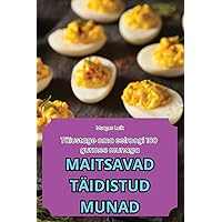 Maitsavad Täidistud Munad (Estonian Edition)