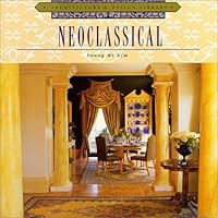 Neoclassical (Architecture and Design Library) Neoclassical (Architecture and Design Library) Hardcover