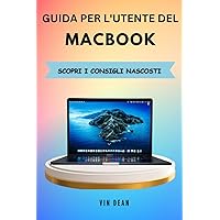 Guida per l'utente del MacBook (Italian Edition)