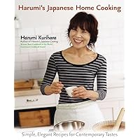 Harumi's Japanese Home Cooking: Simple, Elegant Recipes for Contemporary Tastes Harumi's Japanese Home Cooking: Simple, Elegant Recipes for Contemporary Tastes Hardcover