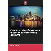 Concurso eletrónico para o sector da construção dos EAU (Portuguese Edition)
