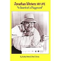 Jonathan Winters: My Life: 
