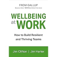 Wellbeing at Work: How to Build Resilient and Thriving Teams Wellbeing at Work: How to Build Resilient and Thriving Teams Hardcover Audible Audiobook Kindle