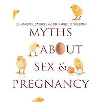 Myths About Sex & Pregnancy Myths About Sex & Pregnancy Kindle