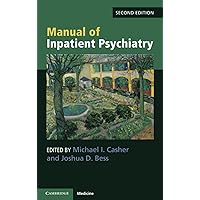 Manual of Inpatient Psychiatry Manual of Inpatient Psychiatry Paperback eTextbook