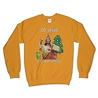 Go Jesus Its Your Birthday Sweater Sweatshirt Religious Christmas Long Sleeve Shirt