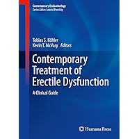 Contemporary Treatment of Erectile Dysfunction: A Clinical Guide (Contemporary Endocrinology) Contemporary Treatment of Erectile Dysfunction: A Clinical Guide (Contemporary Endocrinology) Kindle Hardcover Paperback