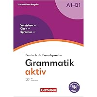 Grammatik aktiv A1-B1 - Übungsgrammatik Grammatik aktiv A1-B1 - Übungsgrammatik Paperback Kindle