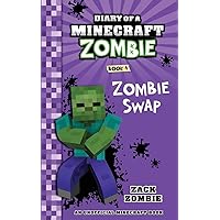Diary of a Minecraft Zombie Book 4: Zombie Swap Diary of a Minecraft Zombie Book 4: Zombie Swap Paperback Audible Audiobook Kindle Hardcover