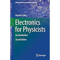 Electronics for Physicists: An Introduction (Undergraduate Lecture Notes in Physics) Electronics for Physicists: An Introduction (Undergraduate Lecture Notes in Physics) Paperback Kindle