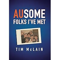AUsome Folks I've Met AUsome Folks I've Met Hardcover Kindle Paperback