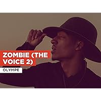 Zombie (The Voice 2) in the Style of Olympe