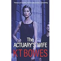 The Actuary's Wife (The Calculated Risk) The Actuary's Wife (The Calculated Risk) Kindle Paperback