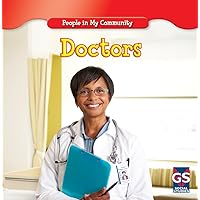 Doctors (People in My Community) Doctors (People in My Community) Library Binding Paperback